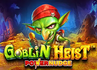 เว็บตรง 365bet.social Goblin Heist Powernudge ทดลองเล่นฟรี